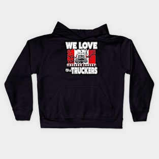 WE LOVE THE TRUCKERS - TRUCKERS FOR FREEDOM CONVOY  2022 TO OTTAWA CANADA Kids Hoodie